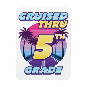 Cruised Thru 5th Grade Abschluss Flex Magnet