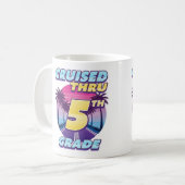 Cruised Thru 5th Grade Abschluss Kaffeetasse (Vorderseite Links)