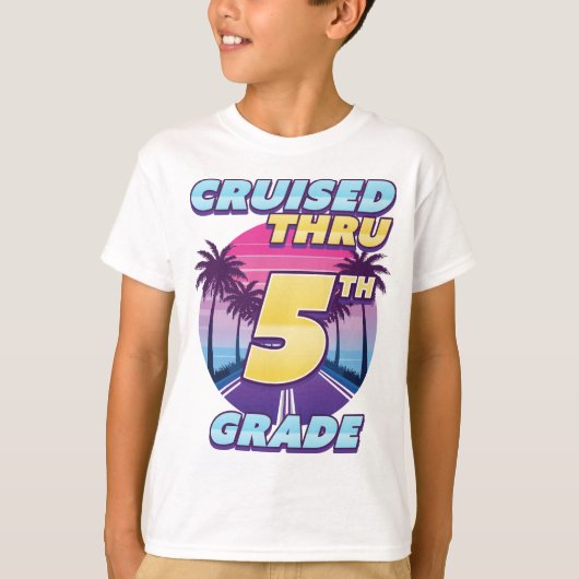 Cruised Thru 5th Grade Abschluss T-Shirt (Vorderseite)