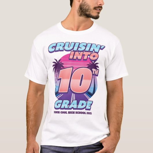 Cruisin’ Back to School 10th Grade T-Shirt (Vorderseite)