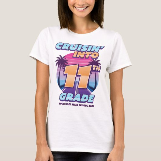 Cruisin’ Back to School 11th Grade Girl's T-Shirt (Vorderseite)