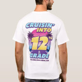 Cruisin’ Back to School 12th Grade Front & Back T-Shirt (Rückseite)
