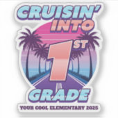Cruisin’ Back to School 1st Grade Aufkleber (Vorderseite)