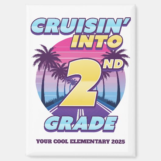 Cruisin’ Back to School 2nd Grade Magnet (Vorderseite)