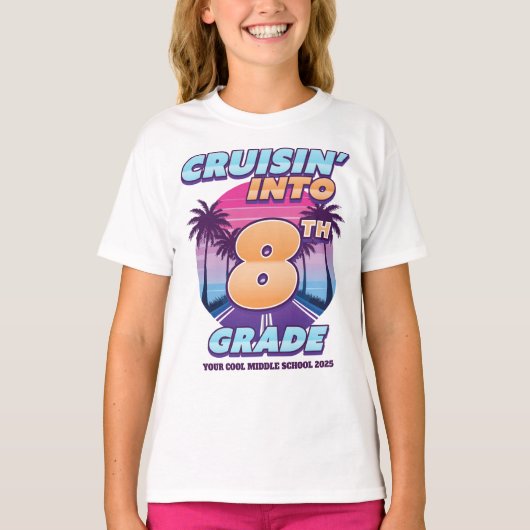 Cruisin’ Back to School 8th Grade Girl's T-Shirt (Vorderseite)