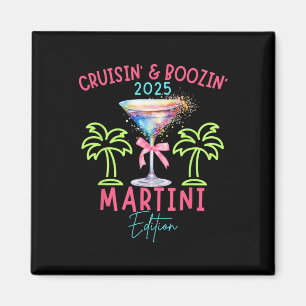 Cruisin Boozin Martini Edition Trinkkreuzfahrt 202 Magnet