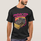 Cruisin für ein Bruisin Killdozer Funny Shirt (Vorderseite)