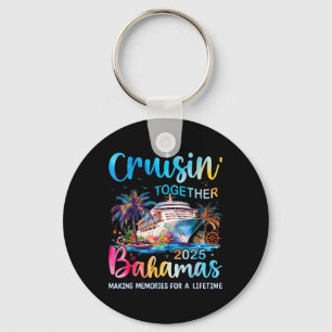 Cruisin gemeinsam Bahamas 2025 Family Cruise Baham Schlüsselanhänger