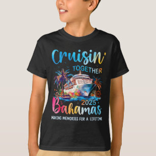 Cruisin gemeinsam Bahamas 2025 Family Cruise Baham T-Shirt