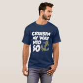 Cruisin meine Weise in 50 (AUF DUNKELHEIT) T-Shirt (Vorne ganz)