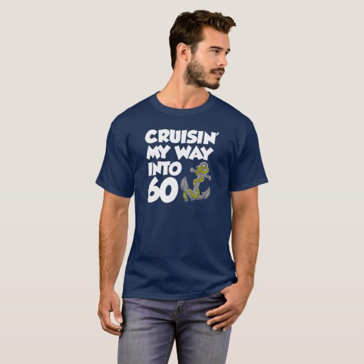 Cruisin meine Weise in 60 (AUF DUNKELHEIT) T-Shirt (Vorne ganz)