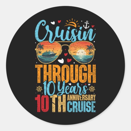 Cruisin Through 10 Years 10th Wedding Anniversary Runder Aufkleber (Vorderseite)