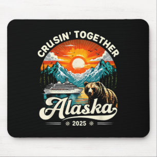 Cruisin Together Alaska 2025 Kreuzfahrt Familie Mousepad