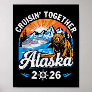 Cruisin Together Alaska 2026 Familie Freund Alaska Poster