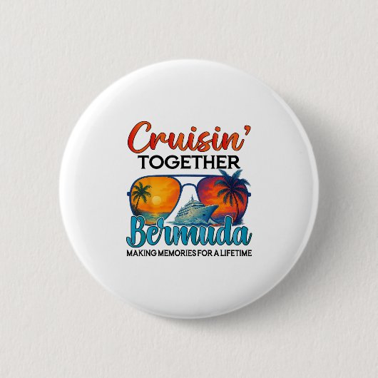 Cruisin Together Bermuda 2025 Freunde Bermuda Kreu Button (Vorderseite)