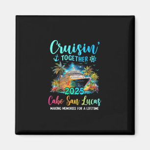Cruisin 'Together Cabo San Lucas 2025 Familienkreu Magnet