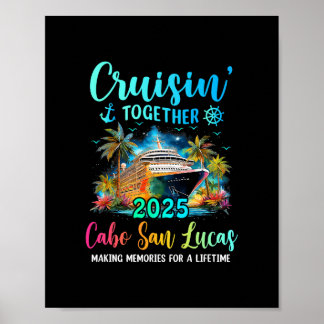Cruisin' Together Cabo San Lucas 2025 Familienkreu Poster