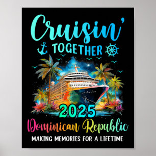 Cruisin' Together Dominikanische Republik 2025 Fam Poster