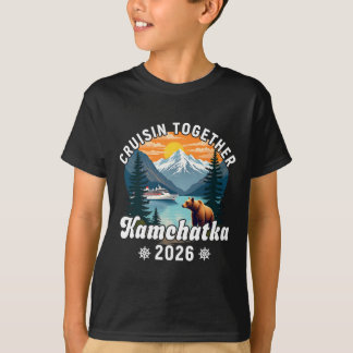 Cruisin Together Kamchatka 2026 Freund Familie Rus T-Shirt