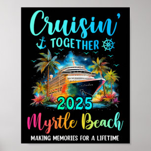 Cruisin' Together Myrtle Beach 2025 Familienkreuzf Poster