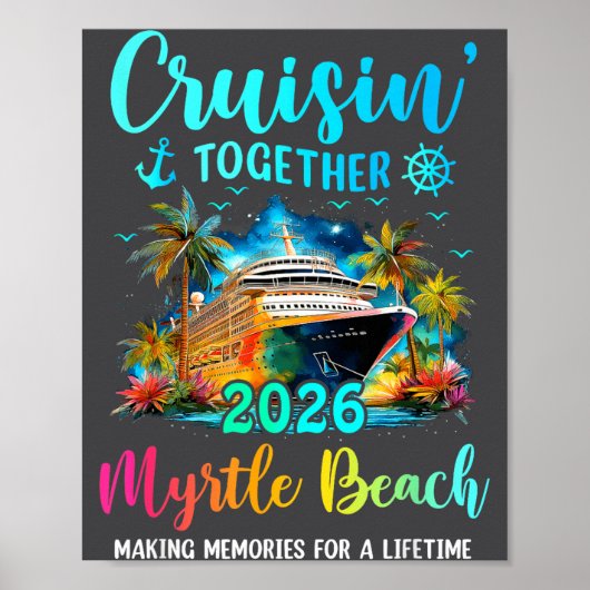 Cruisin' Together Myrtle Beach 2026 Family Cruise  Poster (Vorne)