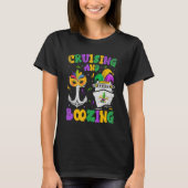 Cruising and Boozing Mardi Gras Cruise Matching Fa T-Shirt (Vorderseite)