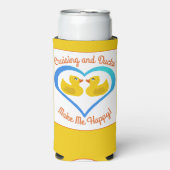 Cruising and Ducks Make Me Happy-Customized Selters Dosenkühler (Seltzer Vorderseite)