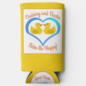 Cruising and Ducks Make Me Happy-Customized Selters Dosenkühler (Vorderseite)