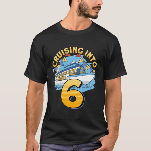 Cruising Boat Cruising Into 6 Cruise T-Shirt (Vorderseite)