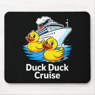 Cruising Enten Ente Ente Kreuzfahrt Familienurlaub Mousepad
