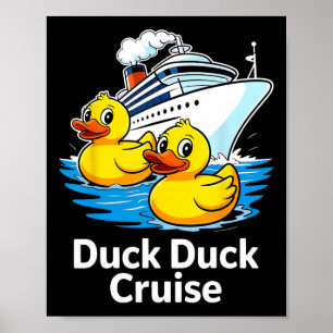 Cruising Enten Ente Ente Kreuzfahrt Familienurlaub Poster