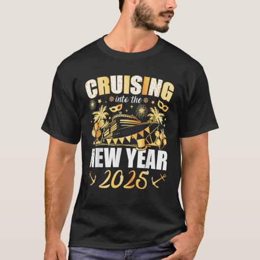 Cruising Into 2025 New Years Eve Party Favors Fami T-Shirt (Vorderseite)