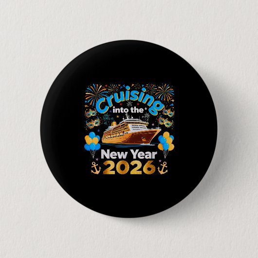 Cruising Into 2026 New Year’s Eve Cruise Vacation Button (Vorderseite)