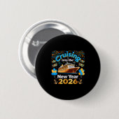 Cruising Into 2026 New Year’s Eve Cruise Vacation  Button (Vorne & Hinten)