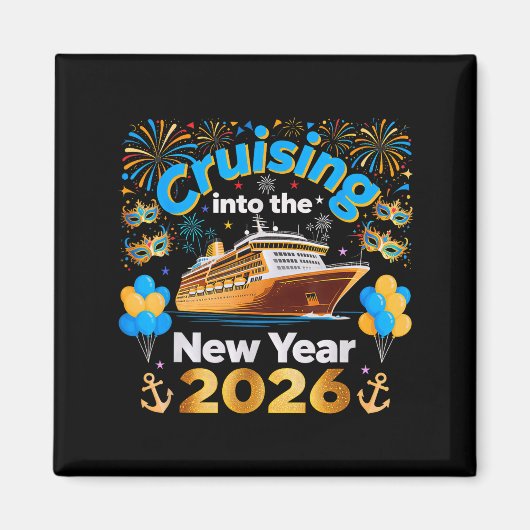 Cruising Into 2026 New Year’s Eve Cruise Vacation Magnet (Vorne)