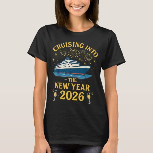 Cruising Into 2026 New Years Eve Party Favors Fami T-Shirt (Vorderseite)