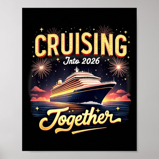 Cruising Into 2026 Together New Year Cruise Ship V Poster (Vorne)