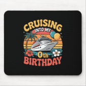 Cruising Into My 0th Birthday  Mousepad (Vorne)
