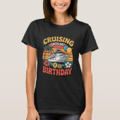 Cruising Into My 0th Birthday T-Shirt (Vorderseite)