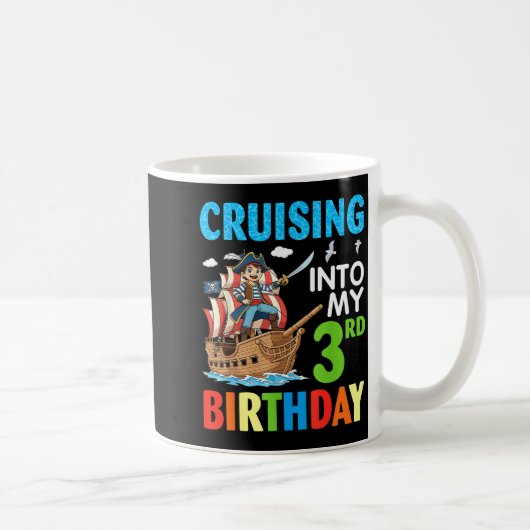 Cruising Into My 3rd Birthday Rate Little Boy 3 Ye Kaffeetasse (Rechts)