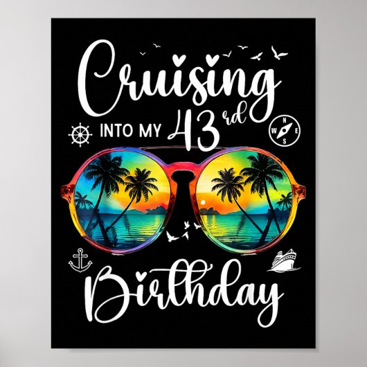 Cruising Into My 43rd Birthday Trip Vacation Cruis Poster (Vorne)
