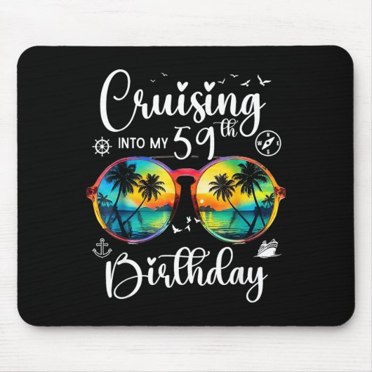 Cruising Into My 59th Birthday Trip Vacation Cruis Mousepad (Vorne)