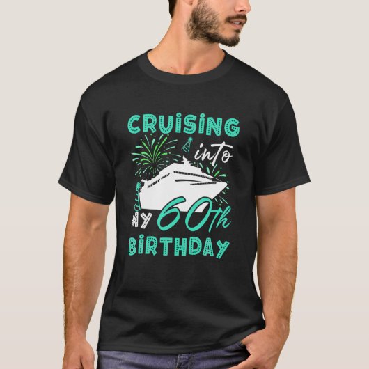 Cruising Into My 60Th Birthday Travelers T-Shirt (Vorderseite)