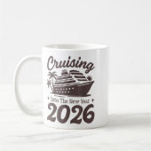 Cruising Into The New Year 2026 Cruise Vacation  Kaffeetasse (Links)
