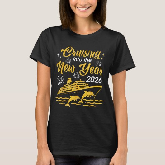 Cruising Into The New Year 2026 Happy New Year Cru T-Shirt (Vorderseite)