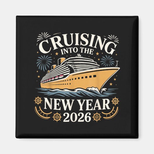 Cruising Into The New Year 2026 Party Vacation Tee Magnet (Vorne)