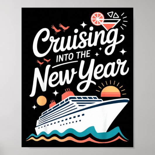 Cruising Into The New Year Cruise Party Sunset Oce Poster (Vorne)