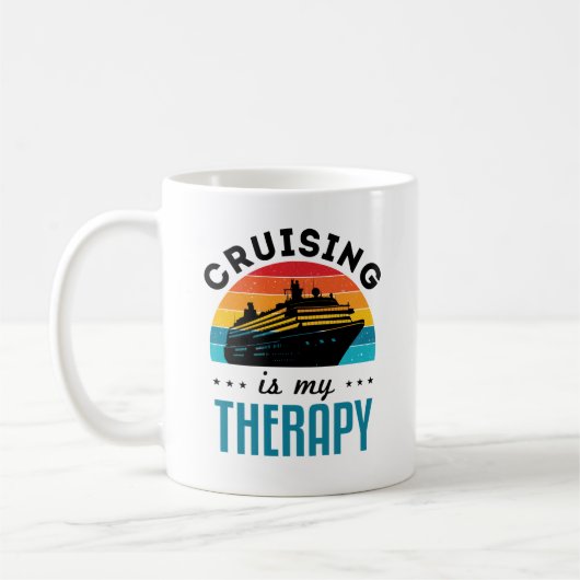 Cruising ist meine Therapie Kreuzfahrt Schiff Urla Kaffeetasse (Links)