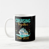 Cruising Together Into 2026 Matching Cruise Celebr Kaffeetasse (Links)