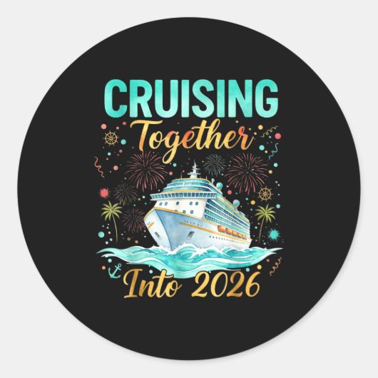 Cruising Together Into 2026 Matching Cruise Celebr Runder Aufkleber (Vorderseite)